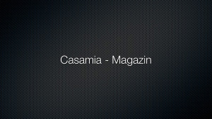 Casamia – Magazin